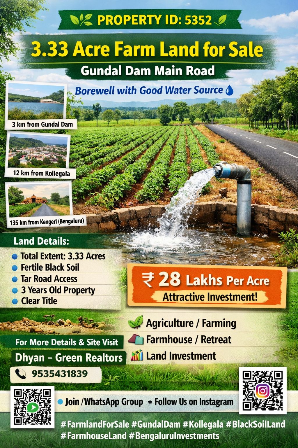 🆔 *Property ID – 5352* 🌿 *3.33 Acre Farm Land for Sale – Gundal Dam main Road*